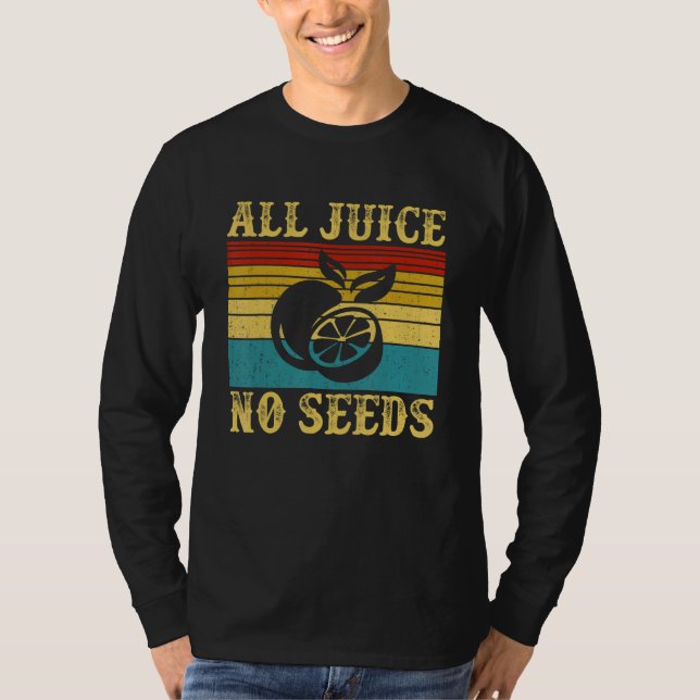 Vintage Vasectomy All Juice No Seed Husband Men T-Shirt (Front)