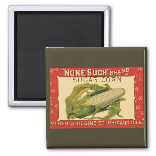 Vintage Vegetable Label Art None Such Sugar Corn Magnet