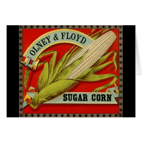 Vintage Vegetable Label Olney  Floyd Sugar Corn