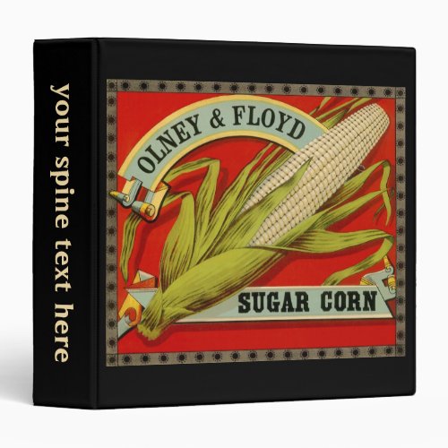 Vintage Vegetable Label Olney  Floyd Sugar Corn Binder