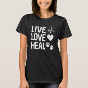 Vintage Vet Tech Live Love Heal Veterinary Technic T-Shirt