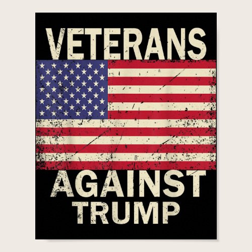 Vintage Veterans Against Trump American Flag For W Poster