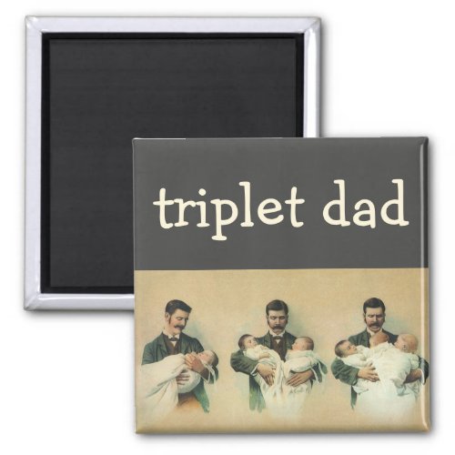 Vintage Victorian Fathers Day Its Triplets Magnet