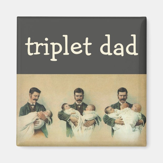 Vintage Victorian Father's Day, It's Triplets! Magnet (Front)