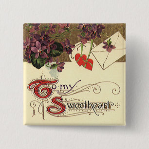Vintage Victorian Valentine's Day To My Sweetheart Button