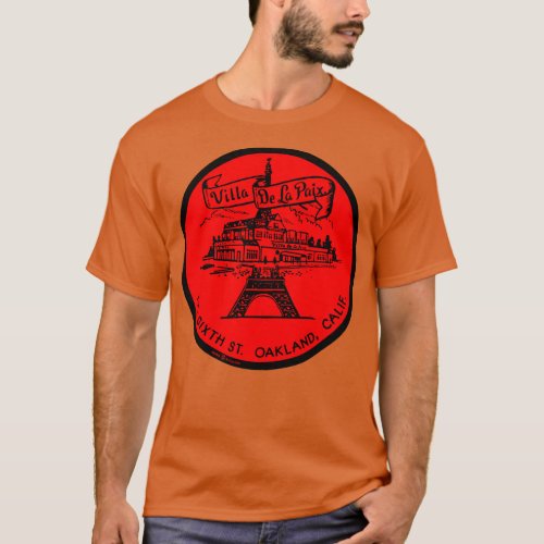 Vintage Villa De La Paix of Oakland California T_Shirt