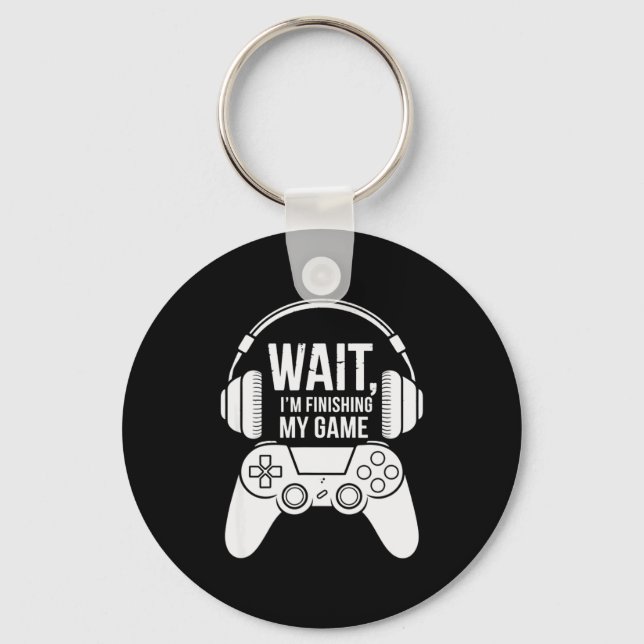 Vintage Wait I'm Finishing My Game Gaming  Keychain (Front)