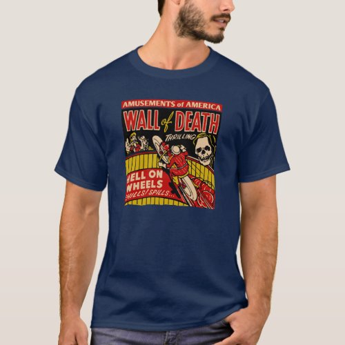 Vintage Wall Of Death Motorcycle Stunts T_Shirt