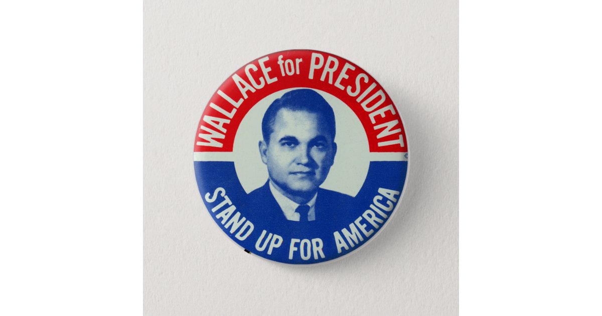 Vintage Wallace for President Campaign Button | Zazzle
