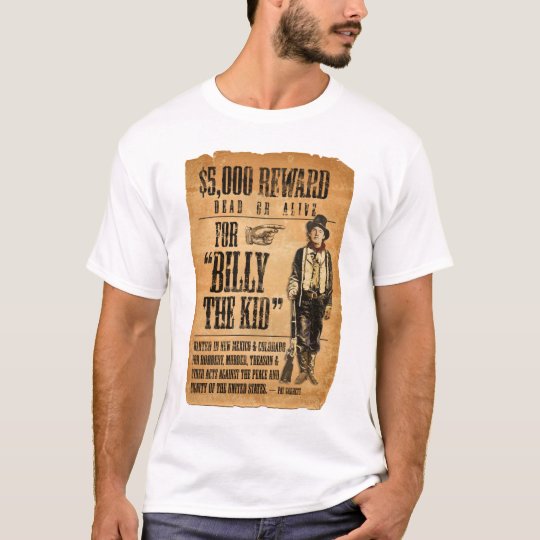 Vintage Wanted / Reward Poster for Billy the Kid T-Shirt