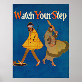 Vintage "Watch Your Step" Poster