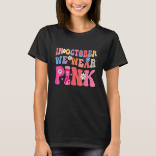 Vintage Wavy Lines Groovy In October We Wear Pink T-Shirt