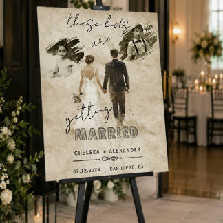 Vintage Welcome These Kids Are Getting Married Foam Board