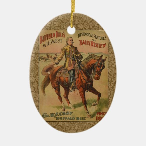 Vintage Western Buffalo Bill Wild West Show Poster Ceramic Ornament