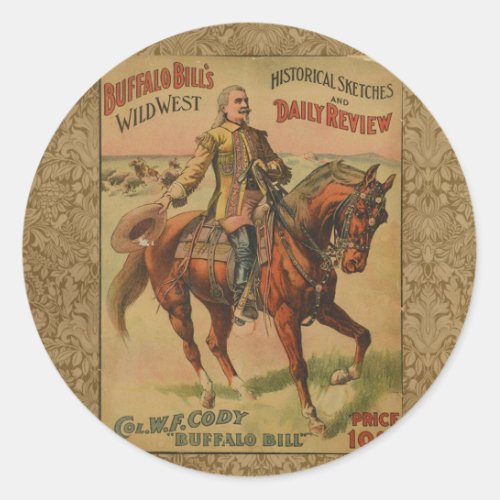 Vintage Western Buffalo Bill Wild West Show Poster Classic Round Sticker