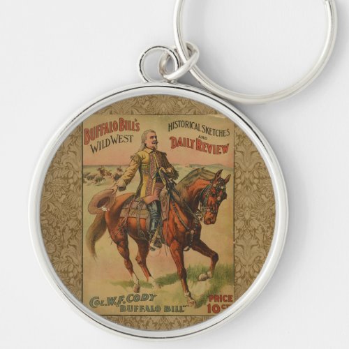 Vintage Western Buffalo Bill Wild West Show Poster Keychain