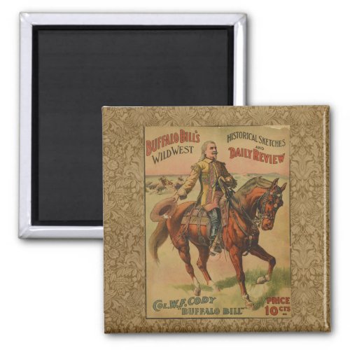 Vintage Western Buffalo Bill Wild West Show Poster Magnet