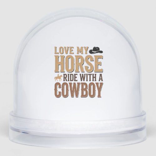 Vintage Western Horse and Cowboy Quote Shirt Desig Snow Globe