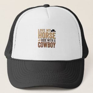 Vintage Western Horse and Cowboy Quote Shirt Desig Trucker Hat