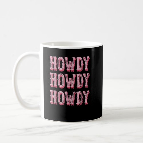 Vintage White Howdy Rodeo Western Country Southern Coffee Mug