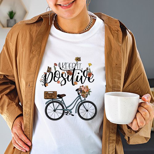 Vintage Wildflower Keep It positive T_Shirt