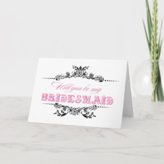 Vintage Will you be my Bridesmaid card