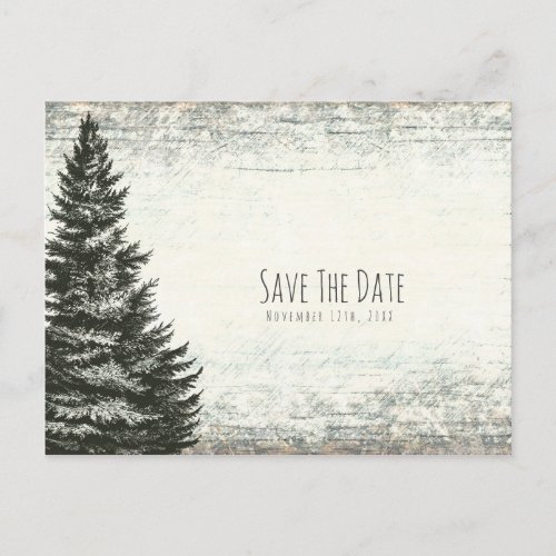 Vintage Winter Pine Tree Rustic Wood Save the Date Announcement Postcard