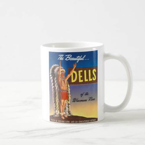 Vintage Wisconsin Dells Chief Ad Art Kitsch Coffee Mug