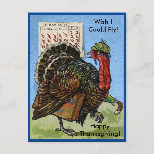 Vintage Wish I Could Fly Thanksgiving Turkey ZSSG Holiday Postcard