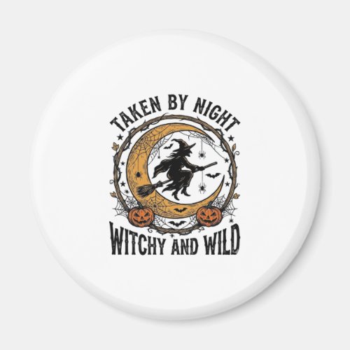 Vintage Witch Shirt Taken Witch Halloween Design_1 Magnet