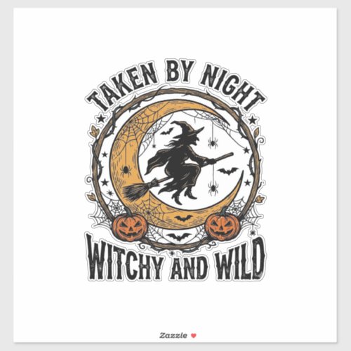 Vintage Witch Shirt Taken Witch Halloween Design_1 Sticker