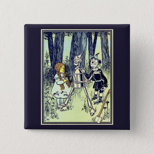 Vintage Wizard of Oz Dorothy Meets the Tinman Pinback Button