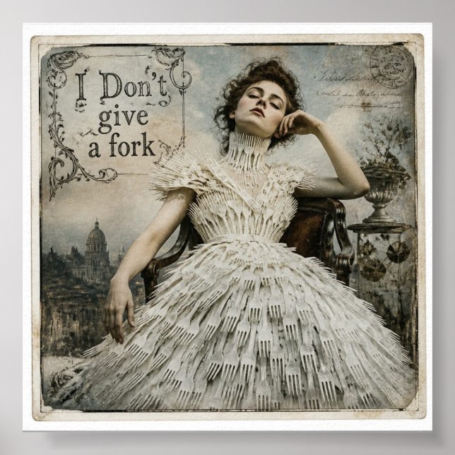 Vintage Woman in a Fork Dress Funny Quote Poster (Front)