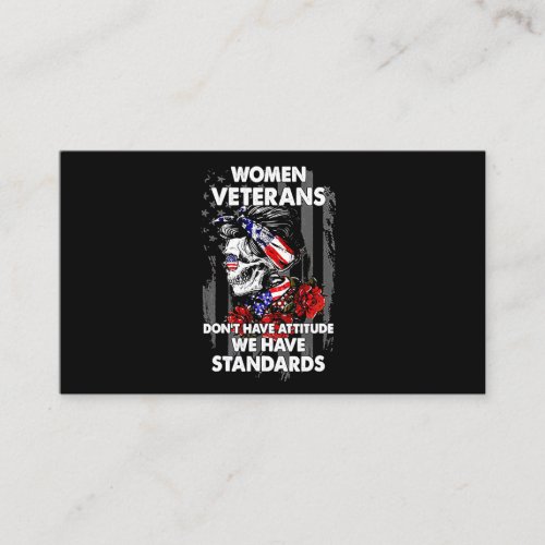 Vintage Women Veteran Dont Have Attitude We Have S Business Card