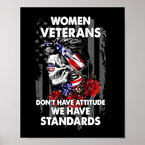 Vintage Women Veteran Dont Have Attitude We Have S Poster