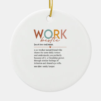 Vintage Work Bestie Definition Teachers Nurses Bos Ceramic Ornament