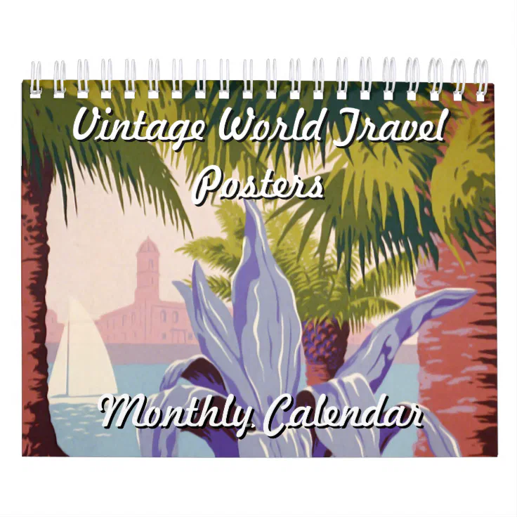 Vintage World Travel Posters Calendar Zazzle