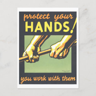 Vintage WPA Poster: "Protect Your Hands" Postcard