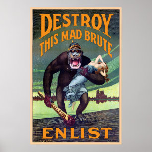 Vintage WWI Poster - Destroy This Mad Brute