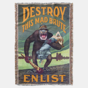 Vintage WWI Poster - Destroy This Mad Brute Throw Blanket