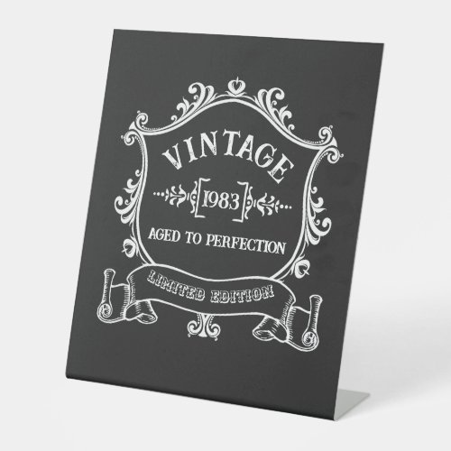 Vintage Year Aged to Perfection Custom Birth Year Pedestal Sign