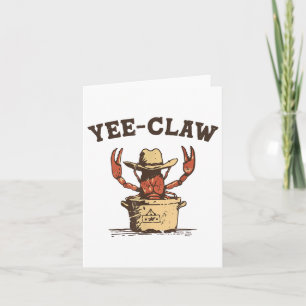 Vintage Yee Claw Yee Haw Crab Funny Crawfish Boil  Card