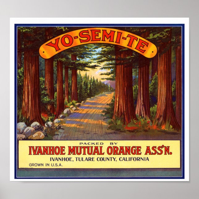 Vintage Yo-Semi-Te Orange Label Poster (Front)