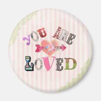 Vintage You are Loved  Magnet