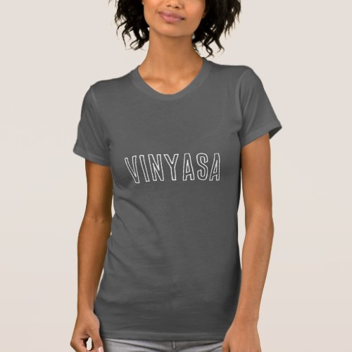 Vinyasa Yoga White Typography on Gray T_Shirt