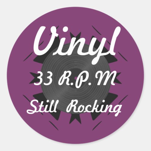 Vinyl 33 RPM Still Rocking 3 PurpleWhite Classic Round Sticker