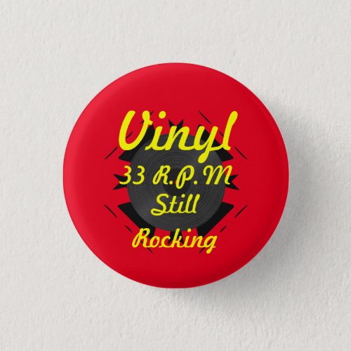 Vinyl 33 RPM Still Rocking 3 YellowRed Button