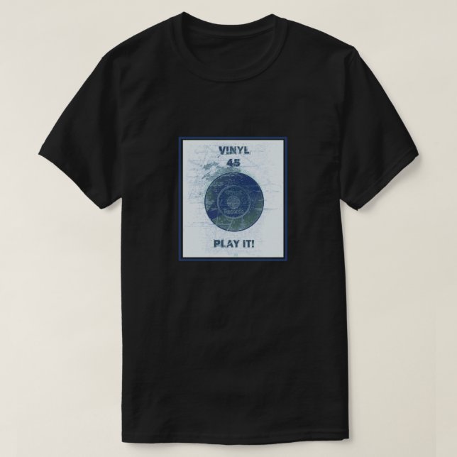 Vinyl - 45 rpm Record -Lite Blue T-Shirt (Design Front)
