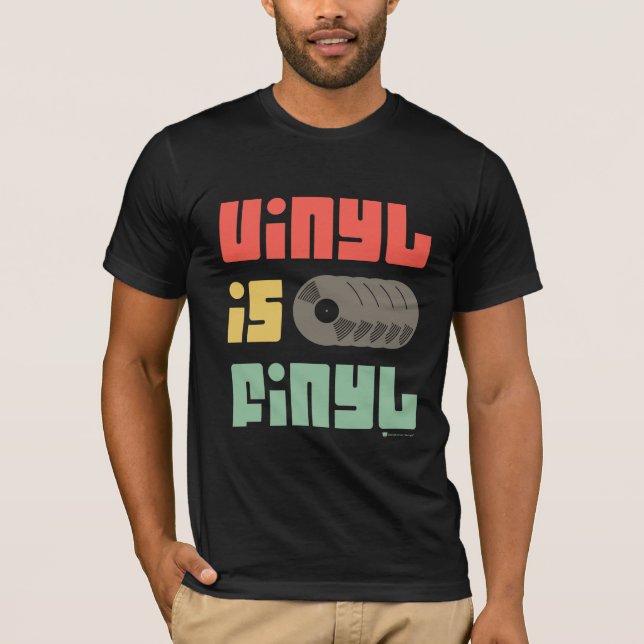 Vinyl is Finyl (Final) - Retro LP Record Album T-Shirt (Front)