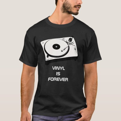 Vinyl is forever shirt